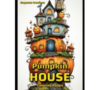 PUMPKIN HOUSE COLORING: PUMPKIN HOUSE