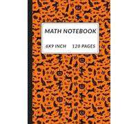 Pumpkin Math Journal - Cute Halloween Graph Notebook: 6x9 inch matte notebook with 120 pages of squared paper - perfect for school, math practice, or drawing.