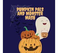 Pumpkin Pals and Monsters Mash - halloween coloring book for kids fall coloring book (Coloring Adventures)