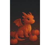 Pumpkin Patch Dragon || Lined Notebook, 6x9, 120 Pages: A cozy autumn journal for writing, sketching, or daily reflections - perfect for those who love dragons, pumpkins, and fall magic.