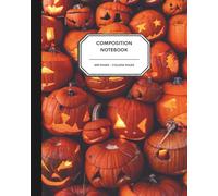 Pumpkin Patch Journal - 200 College Ruled Lined Pages | Bold & Realistic Jack-o’-Lantern Cover for Fall, Halloween & Everyday Notes | 8 x 10” Festive Autumn Notebook