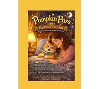 Pumpkin Puss Bedtime Stories: Pumpkin Puss finds his forever home