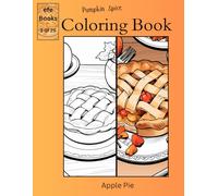 Pumpkin Spice Coloring Book Series: Apple Pie
