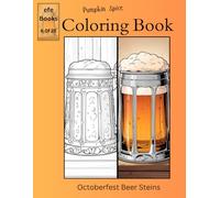 Pumpkin Spice Coloring Book Series: Octoberfest Beer Steins