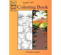 Pumpkin Spice Coloring Book Series: Pumpkin Patch