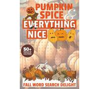 Pumpkin Spice & Everything Nice: Fall Word Search Delight
