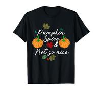 Pumpkin Spice & Not So Not So Nice Funny Camiseta