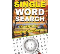 Pumpkin Spice & Peace of Mind: A Cozy 2025 Word Search for Relaxation: Unwind with 50+ comforting autumn-themed words inspired by pumpkin spice, cozy ... relaxation puzzle book for adults and teens.