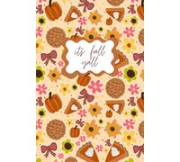 Pumpkin Spice Season Fall Paperback Notebook: The Perfect Fall 6x9 Journal