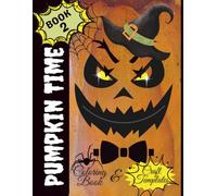 Pumpkin Time: Book 2: Lantern Lore Series Companion: Craft Templates, Coloring Pages for the Spooky Season