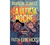 Pumpkinheads. La última noche: Una novela gráfica (Biblioteca Indie)