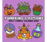 Pumpkins and Potions: Halloween Coloring Book for Adults and Kids, Bold & Simple Coloring