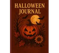 Pumpkins & Moonlight Journal: A Halloween-Themed Notebook with Spooky Cute Designs for Journaling, Writing & Fall Reflections