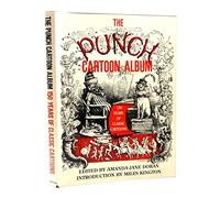 "Punch" Cartoon Album: 150 Years of Classic Cartoons