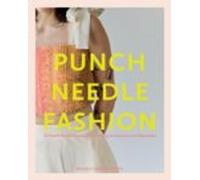 Punch Needle Fashion