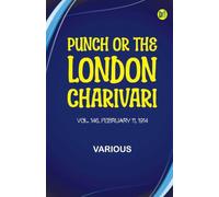 Punch, or the London Charivari, Vol. 146, February 11, 1914