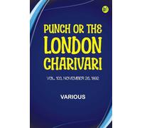 Punch or the London Charivari Volume 103 November 26 1892 (Edition1st Edition)