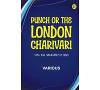 Punch or the London Charivari Volume 104 January 21 1893 (Edition1st Edition)
