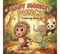 Punch the Baby Monkey: Coloring Book & Story for Kids, Cute Japanese Macaque Adventure with Plush Friend, Heartwarming Animal Rescue Tale for Toddlers Ages 3-8