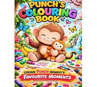 Punch the Monkey: A Cute Coloring Book: Fun Jungle Adventures for Kids Ages 3-8 (Punch Monkey's Little Library)