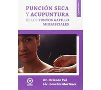 punción seca y acupuntura de Los puntos gatillo Miofasciales (Mtc)