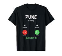 Pune está Llamando y Debo IR a India Viajando Camiseta