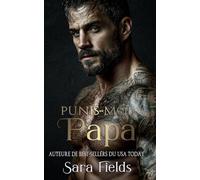 Punis-Moi, Papa: Une Romance Russe Sombre et Mafieuse (Les Rois de Boston)