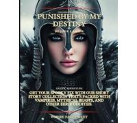 Punished By My Destiny: A Tale of the Undead