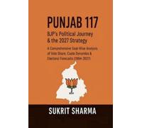 Punjab 117: BJP's Political Journey & the 2027 Strategy
