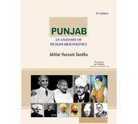 Punjab: An Anatomy of Muslim-Sikh Politics