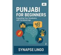 Punjabi for Beginners: Expanding Your Vocabulary with SynapseLingo (Learn Punjabi)