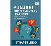 Punjabi for Elementary Learners: Building Your Vocabulary with SynapseLingo (Learn Punjabi)