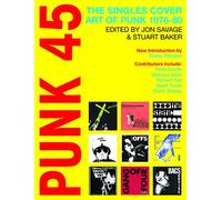Punk 45: The Singles Cover Art of Punk 1976-80