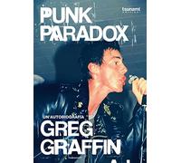 Punk Paradox, l'autobiografia del cantante dei Bad Religion (I cicloni)