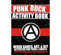 Punk Rock Activity Book: Word Games, Art, & DIY Activities for Teens and Adults