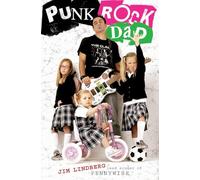 Punk Rock Dad: No Rules, Just Real Life