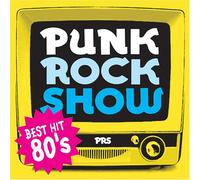 PUNK ROCK SHOW BEST HIT 80â€™S