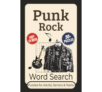 Punk Rock Word Search Puzzle Book: Word Searches with Easy-to-Read Print Featuring Punk Rock Bands, Lyrics, Icons, and More | 6x9 Inches, 110 Pages | ... and Fun Times (Music Word Search Book Series)