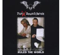 Punk Soundcheck - When Machines Ruled the World