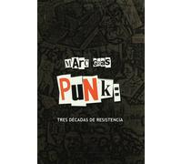 PUNK TRES DECADAS DE RESISTENCIA (MUSICA)