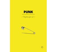 Punk UK: Une histoire du Punk Rock anglais "No future, for me!"