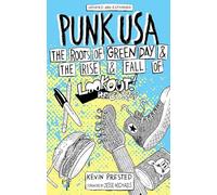 Punk USA: The Roots of Green Day & The Rise and Fall of Lookout Records (Punx)