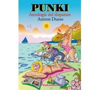 Punki Antología del disparate: .: Volume 6 (Punkimana)