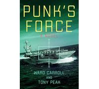 Punk's Force: A Novel
