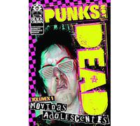 Punks not dead: Movidas adolescentes