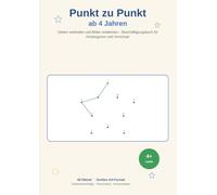 Punkt zu Punkt ab 4 Jahren: Zahlen verbinden und Bilder entdecken - Beschäftigungsbuch für Kindergarten und Vorschule