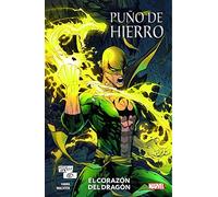 Puño de Hierro: El corazón del dragón (100% MARVEL)