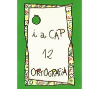 PUNT I A CAP ORTOGRAFIA N? 12 SERIE VERDA (3R 4T CURS)