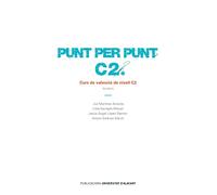 Punt per punt C2. Curs de valencià de nivell C2 (Textos docentes)