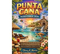 PUNTA CANA REISEFÜHRER 2026